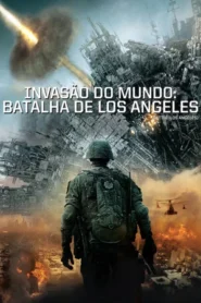 Invasão do Mundo: Batalha de Los Angeles