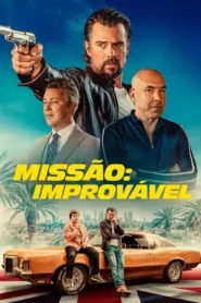 Missão: Improvável
