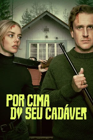 Por Cima do Seu Cadáver