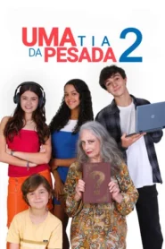 Uma Tia da Pesada 2