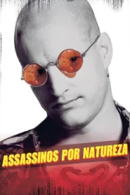 Assassinos por Natureza