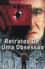 Retratos de Uma Obsessão
